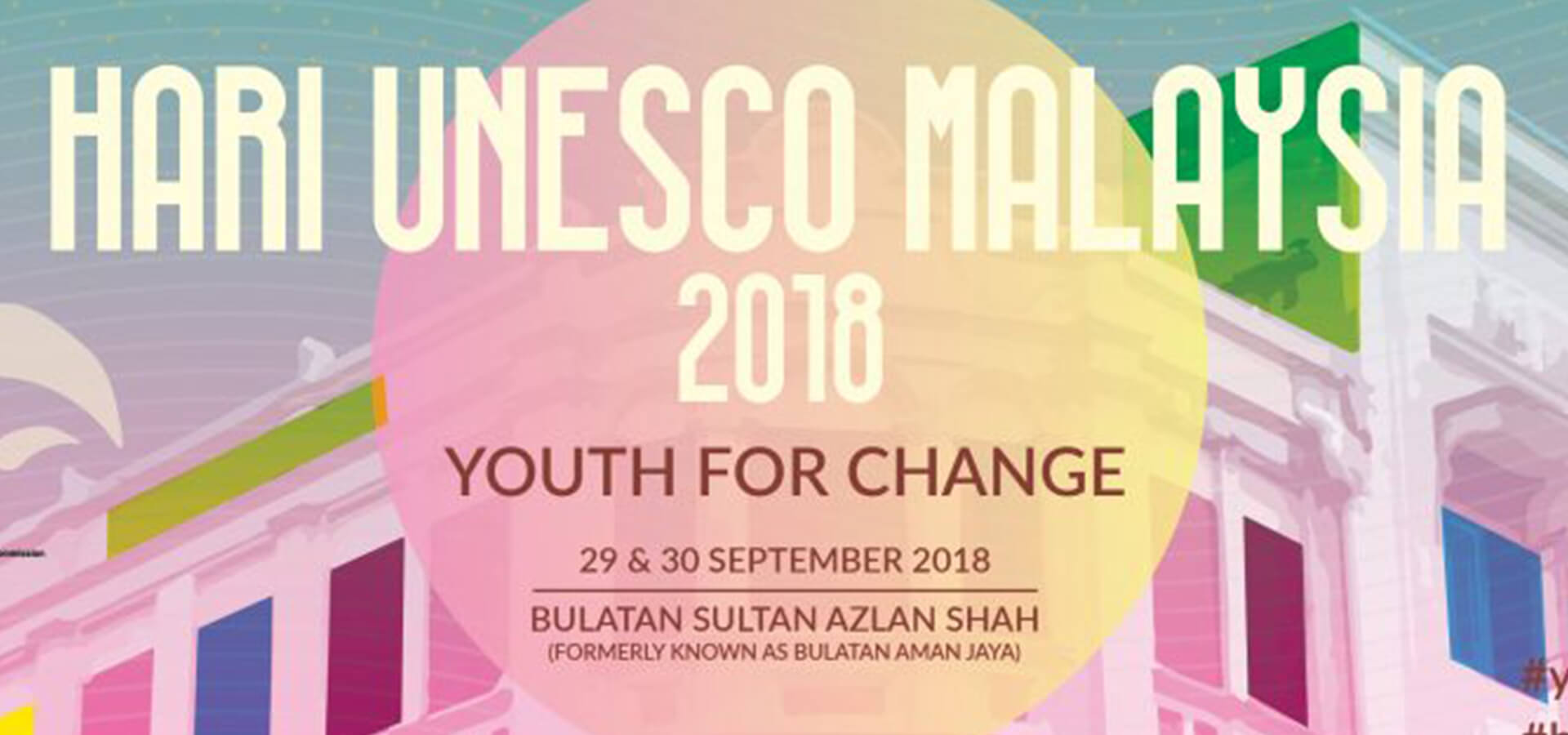 Hari UNESCO Malaysia (HUM) 2018